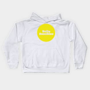 Hello Sunshine Kids Hoodie